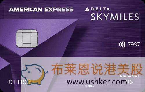AmEx Delta SkyMiles Reserve 信用卡：125k 里程+10k MQM-布莱恩说港美股